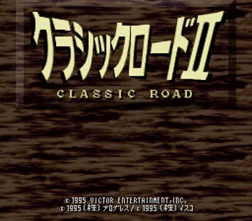 Classic Road II (Japan) screen shot title